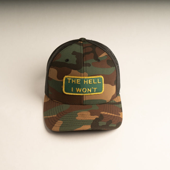 THE HELL I WON'T Camo Trucker hat