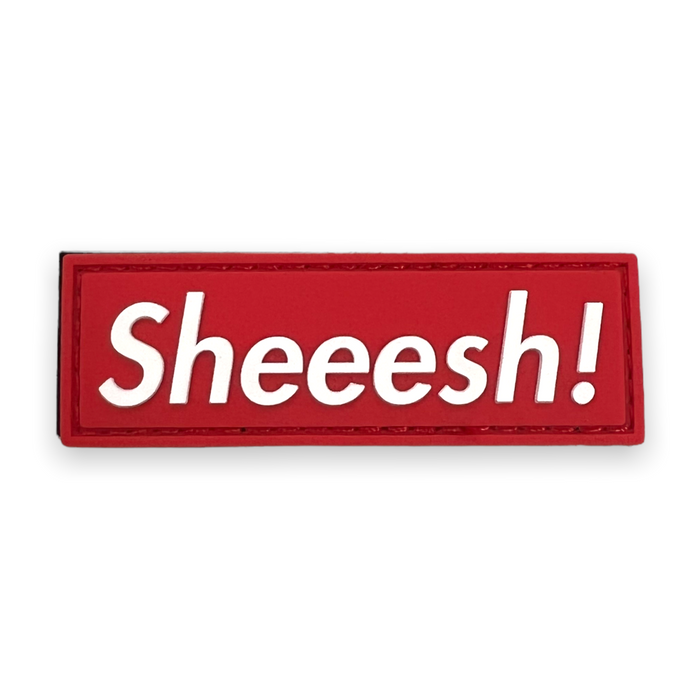 Sheeesh! Patch